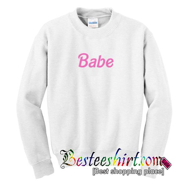 Babe Sweatshirt