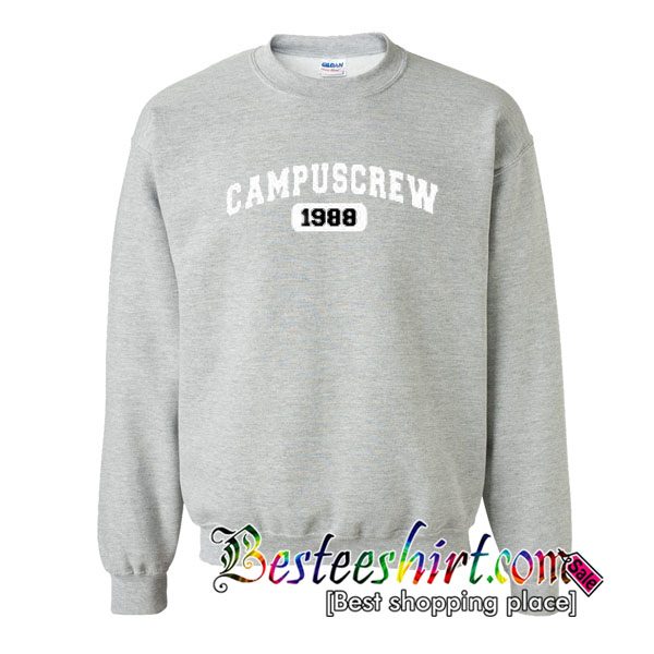 Campus Crew 1988 Sweatshirt