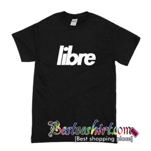 Libre T-Shirt