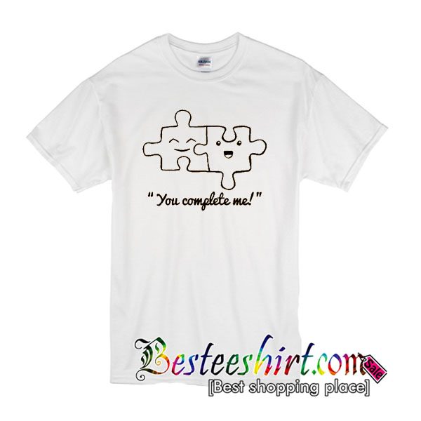You Complete Me Puzzle T Shirt