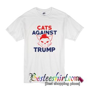 Cats Against Trump T-Shirt