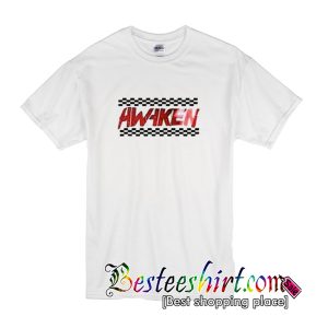 Awaken T-Shirt