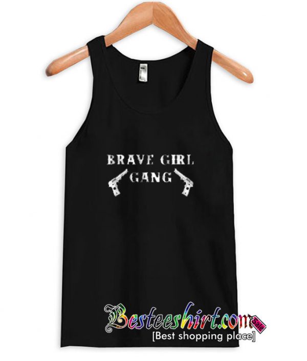 Brave girl gang TANKTOP