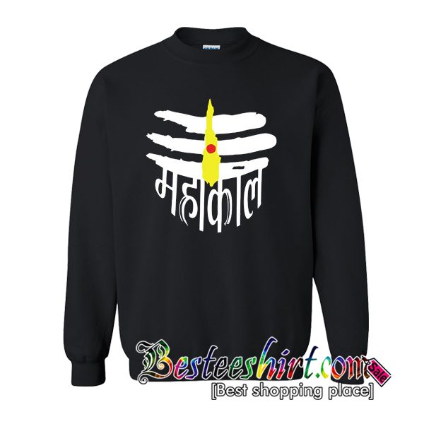 Jai Mahakal Sweatshirt