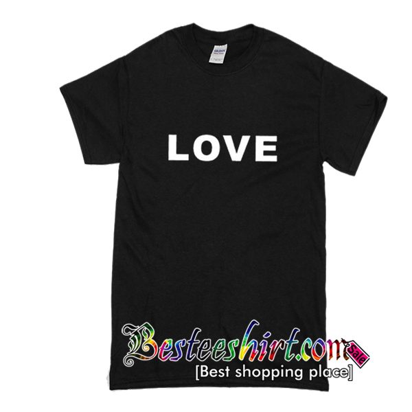Love Font T Shirt