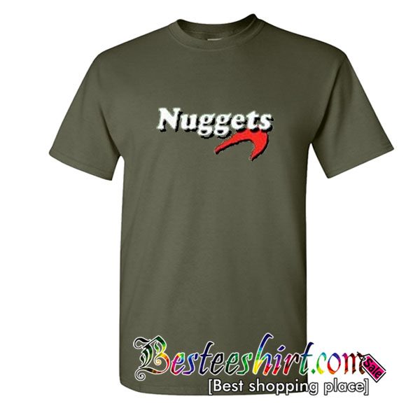 Nuggets T Shirt