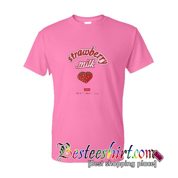 Nice To Meet Chuu Strawberry Milk T Shirt