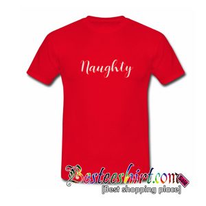 Naughty Christmas T Shirt