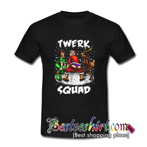 Twerk Santa Squad T Shirt