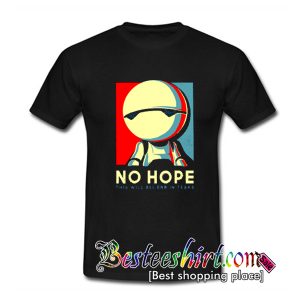 No Hope T Shirt (BSM)