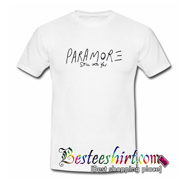 Paramore Still Into You T Shirt (BSM)