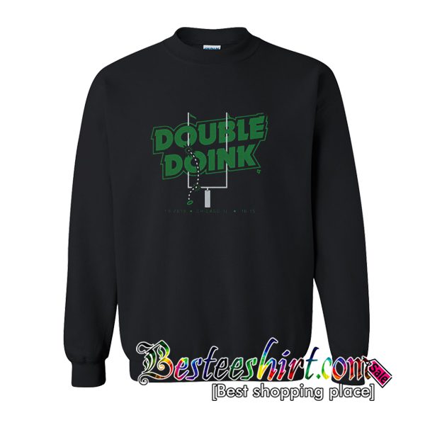 The Double Doink Sweatshirt (BSM)