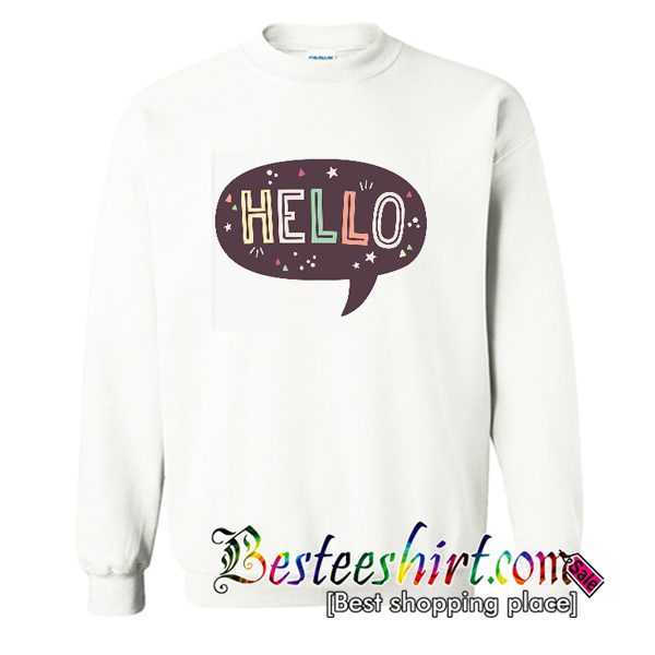 Hello Speech Bubble Typography Sweatshirt (BSM)