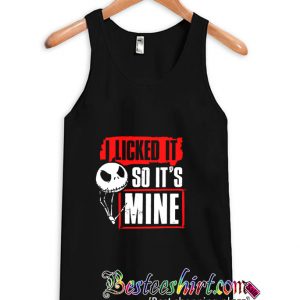 I Licked It So It’s Mine Jack Skellington Halloween Tanktop (BSM)