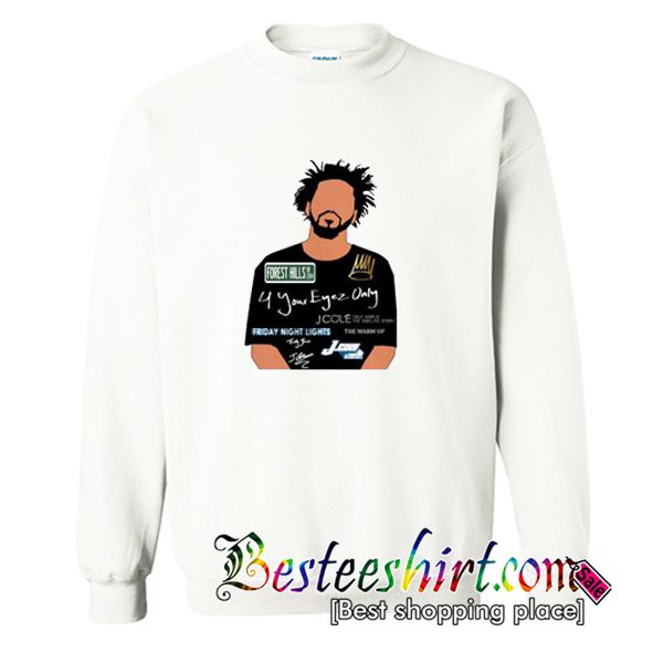 J Cole 4 Your Eyez Only Sweatshirt (BSM)