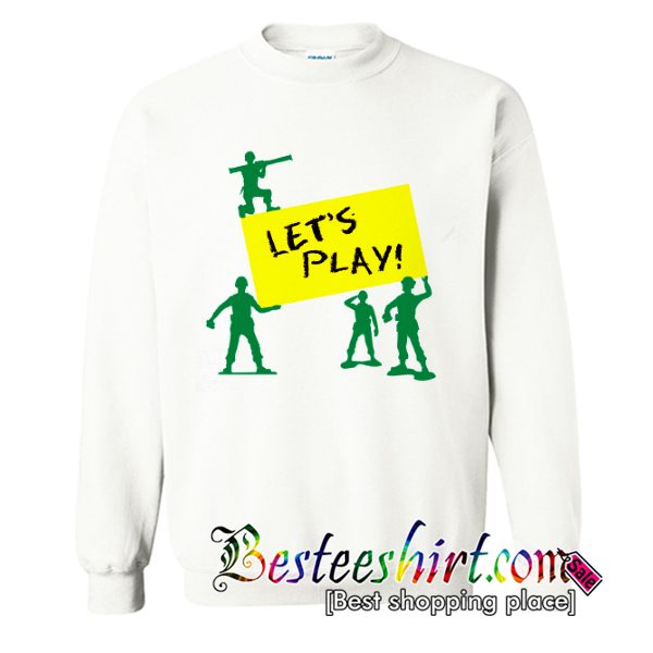 Let's Play Sweatshirt (BSM)