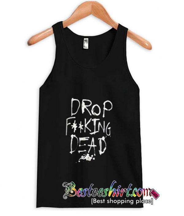 Drop Dead Tanktop (GPMU)