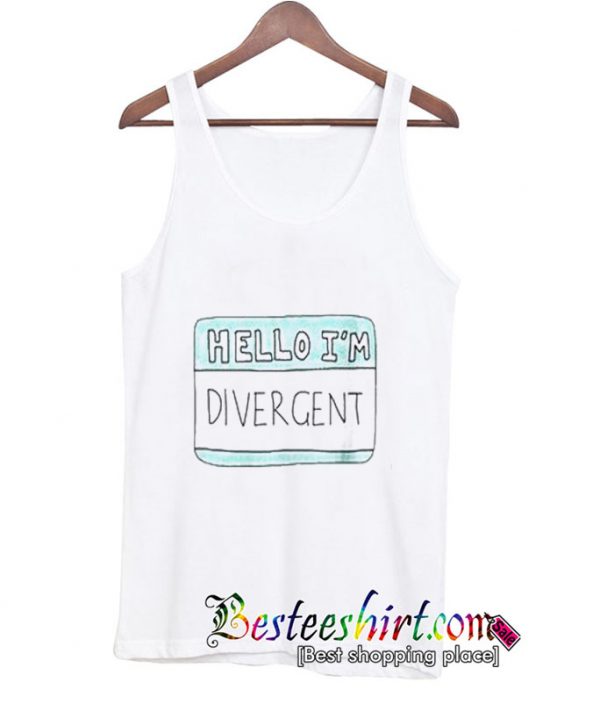 Hello I’m Divergent Tanktop (BSM)