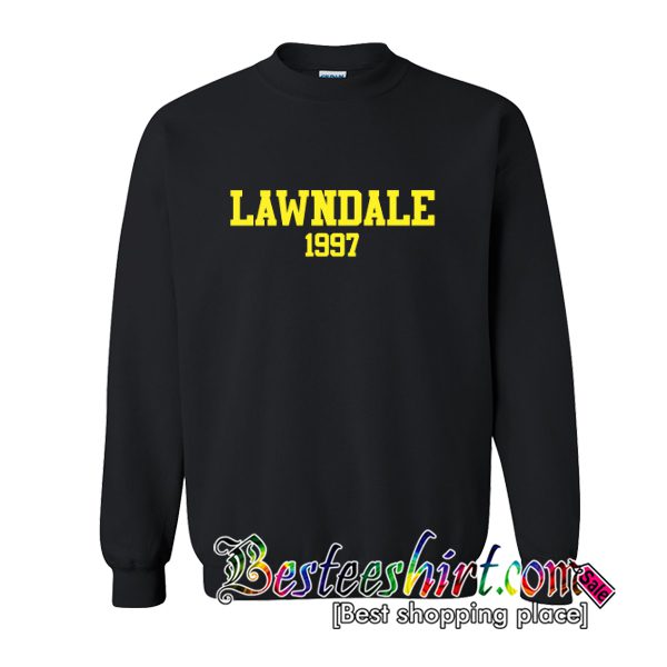 Lawndale 1997 Sweatshirt (BSM)