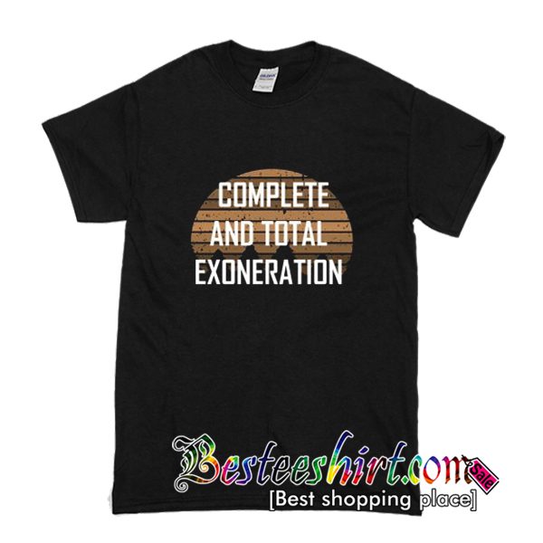 Trump Exonerated 5 T Shirt (BSM)