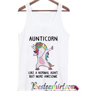 Aunticorn Like A Normal Aunt Only More Awesom Tanktop (BSM)