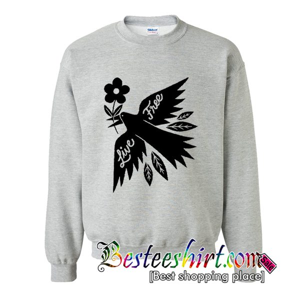 Live Free Sweatshirt (BSM)