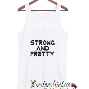 Strong And Pretty Funny Black Text Tanktop (BSM)