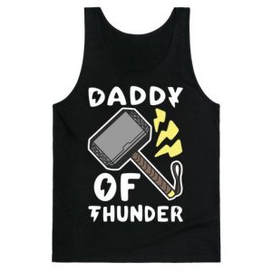 Daddy of Thunder Tank Top (BSM)