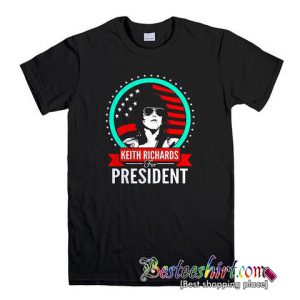 KEITH RICHARDS FOR PRESIDENT MUSIC T-Shirt (BSM)