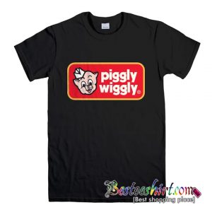 PIGGLY WIGGLY T Shirt (BSM)