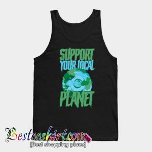 Support Your Local Planet Tank Top (BSM)