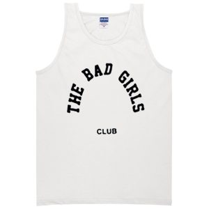 The Bad Girl Club Tanktop (BSM)