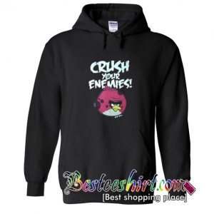 Crush Your Enemies Angry Birds Hoodie (BSM)