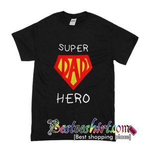 Super Dad Hero T Shirt (BSM)