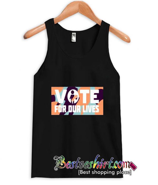 Vote For Our Lives Tanktop (BSM)