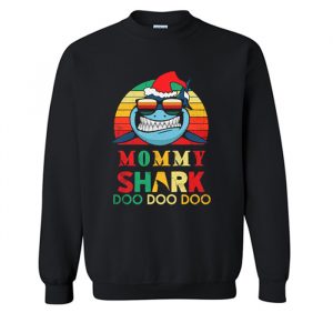 Mommy Shark Doo Doo Doo Sweatshirt (BSM)