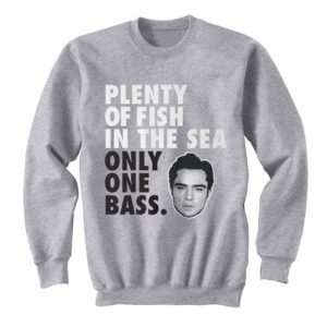 Plenty Of Fish In The Sea Only One Bass Sweatshirt (BSM)