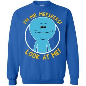 Rick And Morty I Am Mr Meeseek Sweatshirt (BSM)