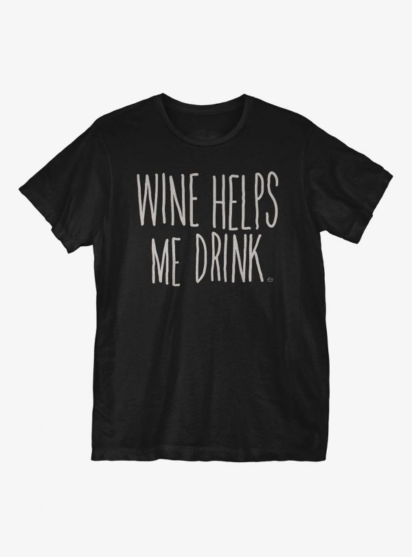 Wine Helps Me Drink T-Shirt (BSM)