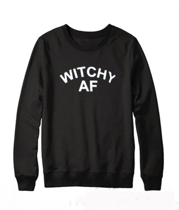 Witchy Af Sweatshirt (BSM)