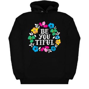 Be You Tiful Hoodie (BSM)