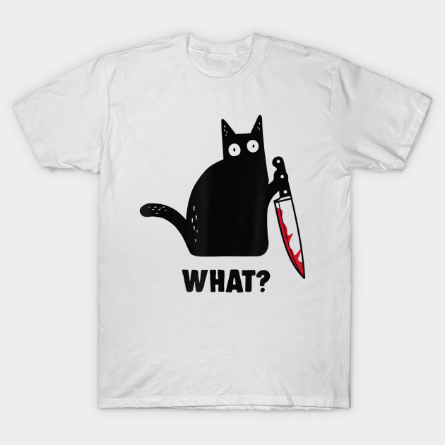 Black Cat And Knife What Shirt T Shirt BSM   Black Cat And Knife What Shirt T Shirt BSM 