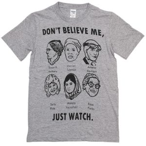Don’t Believe Me Just Watch T-shirt (BSM)