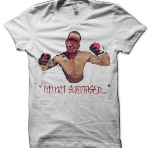 Nate Diaz – I Am Not Surprised T shirt (BSM)