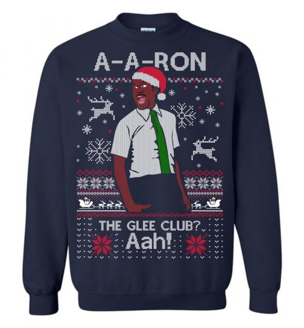 The Glee Club A-A-Ron Ugly Christmas Sweatshirt (BSM)