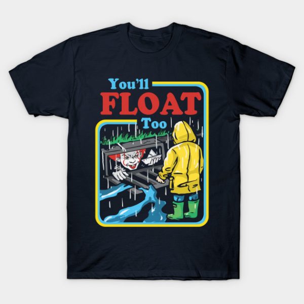 You'll float too ! - It T-Shirt (BSM)
