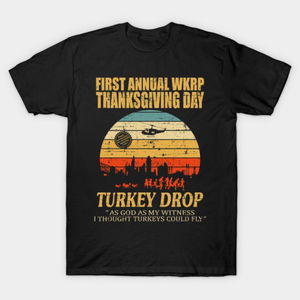 thanksgiving wkrp turkey drop T-Shirt (BSM)