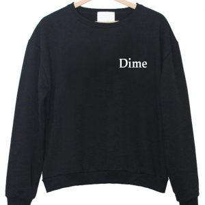 Dime Sweatshirt (BSM)