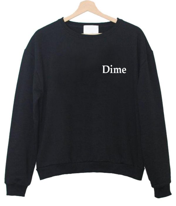 Dime Sweatshirt (BSM)