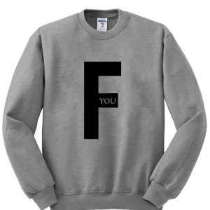 F You Logo Sweatshirt (BSM)